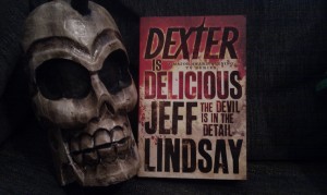 Dexter is delicious av Jeff Lindsay